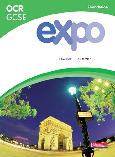 Stock image for Expo OCR GCSE French Foundation Student Book: Student Book for sale by Greener Books
