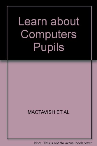 Stock image for Learn About Computers : A First Course for Schools for sale by J J Basset Books, bassettbooks, bookfarm.co.uk