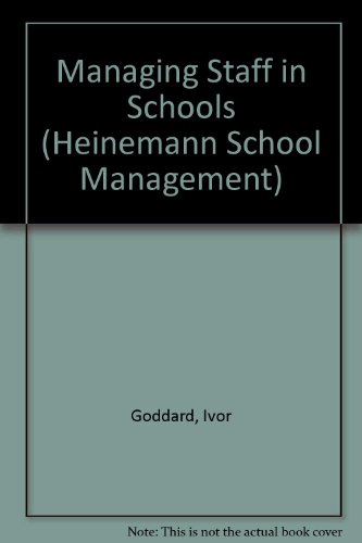 9780435800444: Managing Staff in Schools (Heinemann School Management S.)