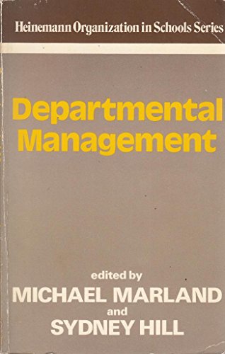 Stock image for Departmental Management (Heinemann Organization in Schools Series) for sale by Bahamut Media