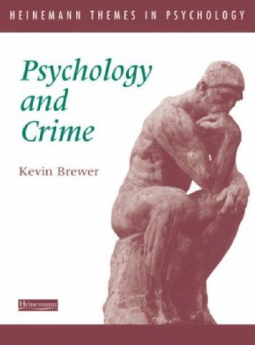 Psychology and Crime (9780435806538) by Kevin Brewer