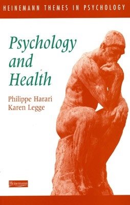 Psychology and Health (9780435806590) by Mr Philippe And Legge Harari; Karen Legge