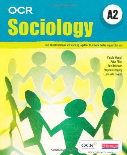 Stock image for OCR Sociology : OCR and Heinemann Are Working Togrther to Provide Better Support for You for sale by Better World Books Ltd