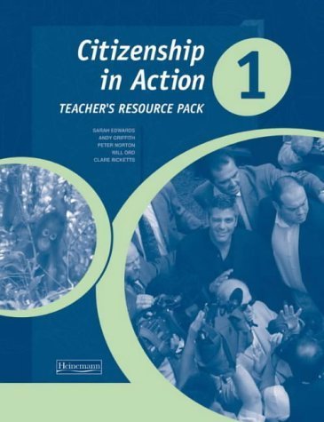 Citizenship in Action 1: Teacher's Resource Pack (Citizenship in Action) (9780435808082) by Clare Ricketts