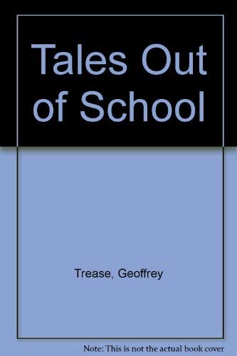 Imagen de archivo de Tales Out of School a la venta por Better World Books
