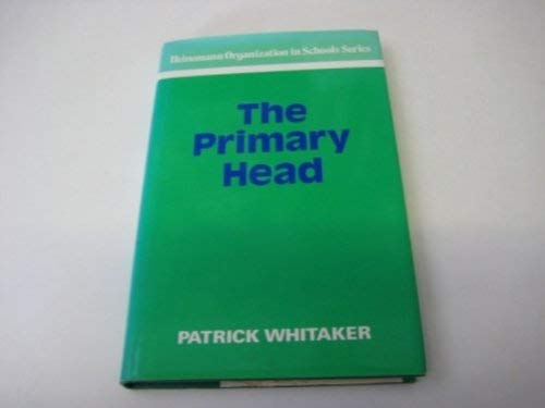 Imagen de archivo de The primary head a la venta por Cotswold Internet Books