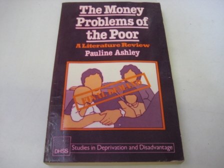 Beispielbild fr The Money Problems of the Poor: A Literature Review (Studies in Deprivation & Disadvantage) zum Verkauf von WorldofBooks