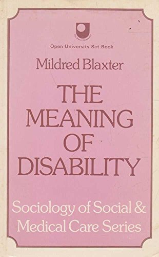 Stock image for Meaning of Disability: Sociological Study of Impairment for sale by WorldofBooks