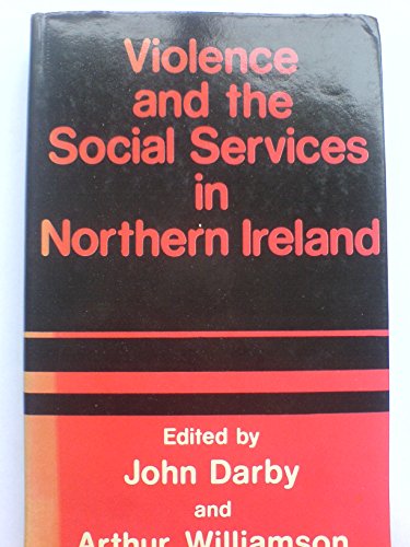 Beispielbild fr Violence and the Social Services in Northern Ireland zum Verkauf von Anybook.com