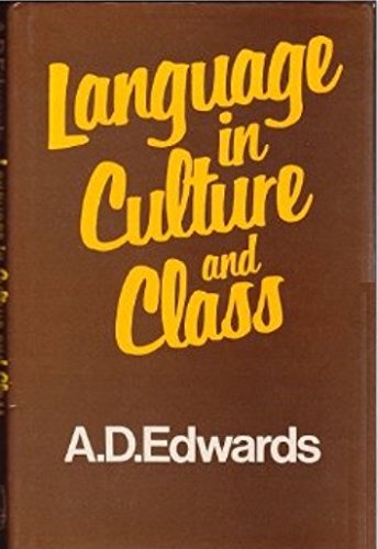 Beispielbild fr Language in culture and class: The sociology of language and education zum Verkauf von WorldofBooks