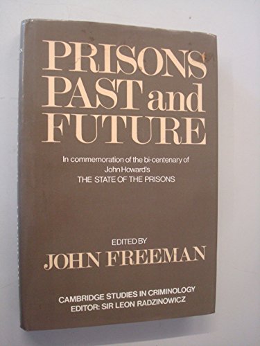 Imagen de archivo de Prisons Past and Future (Cambridge Study in Criminology) a la venta por Anybook.com