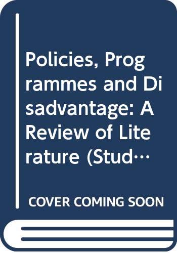 Beispielbild fr Policies, Programmes and Disadvantage : A Review of the Literature zum Verkauf von Better World Books