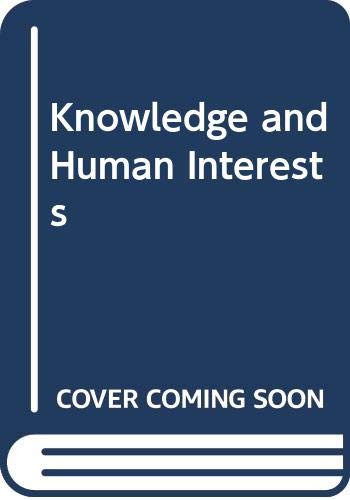 9780435823832: Knowledge and Human Interests