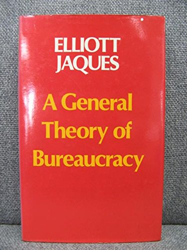 Beispielbild fr General Theory of Bureaucracy zum Verkauf von medimops