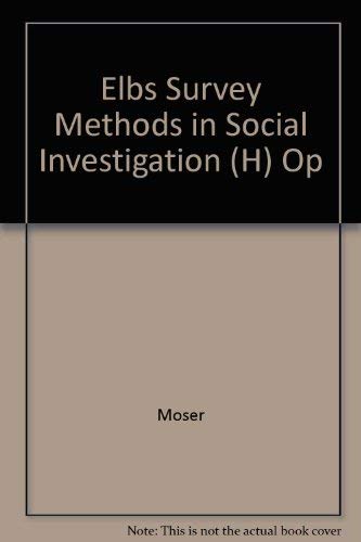 9780435826055: Elbs Survey Methods in Social Investigation (H) Op