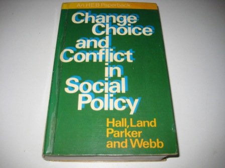 Beispielbild fr Change, Choice and Conflict in Social Policy zum Verkauf von WorldofBooks