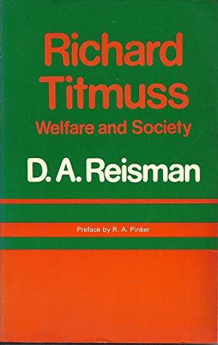 Beispielbild fr Richard Titmuss: Welfare and Society zum Verkauf von Anybook.com