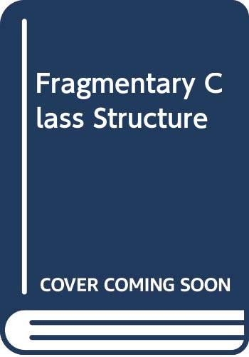 Fragmentary Class Structure (9780435827663) by Etc. Roberts, Kenneth