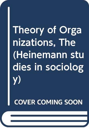 9780435828110: The Theory of Organisations