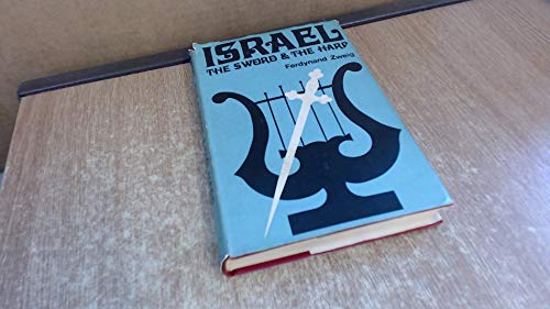 Stock image for Israel : The Sword and the Harp: The Mystique of Violence and the Mystique of Redemption; Controversial Themes in Israeli Society for sale by Better World Books: West