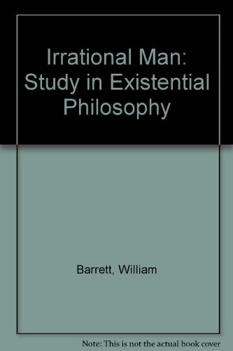 9780435830564: Irrational Man: Study in Existential Philosophy