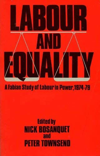 Beispielbild fr Labour and Equality: Fabian Study of Labour in Power, 1974-79 zum Verkauf von WorldofBooks