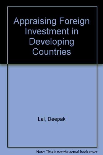 Beispielbild fr Appraising Foreign Investment in Developing Countries zum Verkauf von WorldofBooks