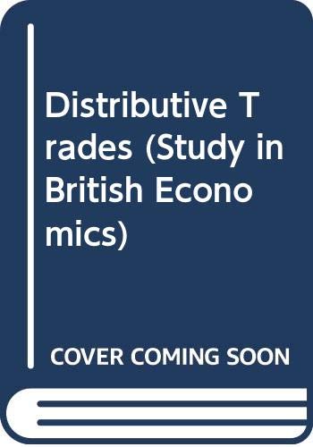 Beispielbild fr Distributive Trades (Study in British Economics) zum Verkauf von Bestsellersuk