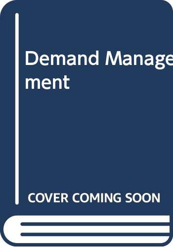 Demand management (Economic policy papers) (9780435846015) by Posner, Michael (editor)