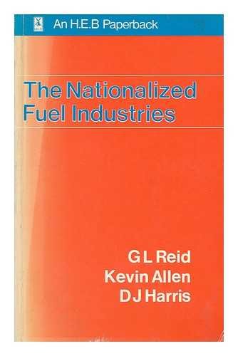 Beispielbild fr The Nationalized Fuel Industries zum Verkauf von Eryops Books