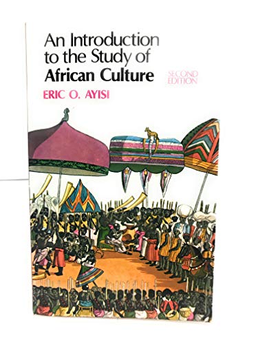 Beispielbild fr An Introduction to the Study of African Culture zum Verkauf von Better World Books