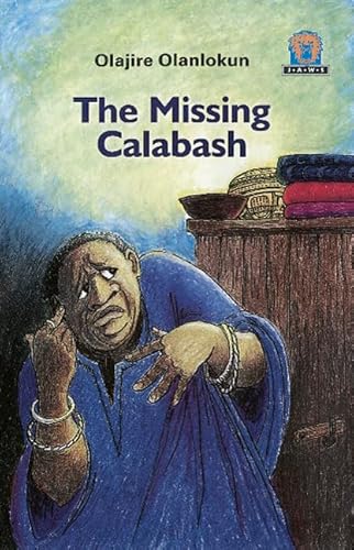 9780435892470: JAWS, Level 3: The Missing Calabash (Junior African Writers)