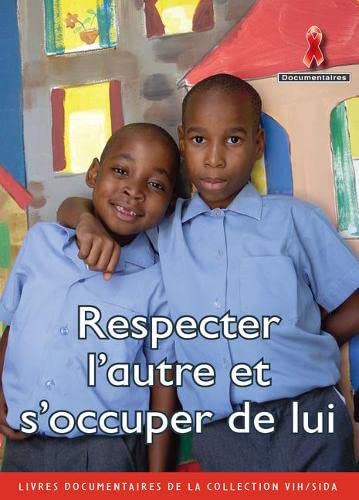9780435895037: Respecter l'autre et s'occuper de lui (Junior African Writers: French Translations)