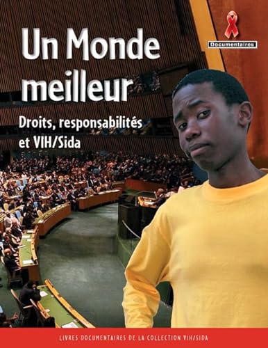 UN MONDE MEILLEUR (Junior African Writers: French Translations