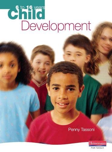 Beispielbild fr Child Development: 6 to 16 Years zum Verkauf von WorldofBooks