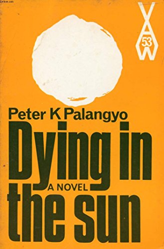 9780435900533: Dying in the Sun (African Writers Series 53)