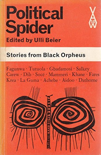 Political Spider: An Anthology Of Stories From Black Orpheus.