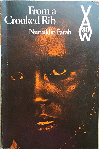 From a Crooked Rib (African Writers) (9780435900809) by Farah, Nuruddin