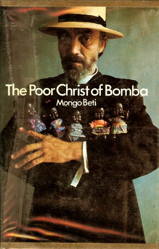 Stock image for The Poor Christ of Bomba (African Writers Series) for sale by Wonder Book