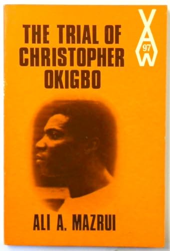 Beispielbild fr The Trial of Christopher Okigbo zum Verkauf von Hay-on-Wye Booksellers