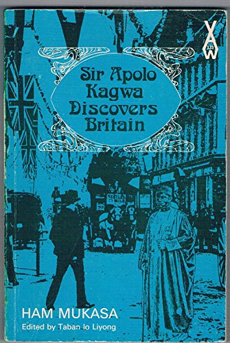 9780435901332: Sir Apolo Kagwa Discovers Britain (African Writers Series)
