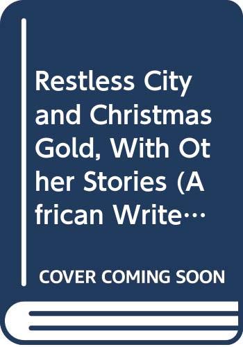 Beispielbild fr Restless City and Christmas Gold With Other Stories zum Verkauf von Anybook.com