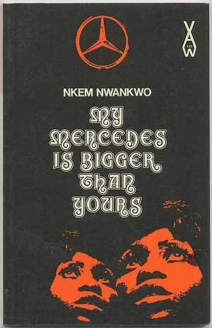 9780435901738: My Mercedes Bigger Yours AWS 173 (Heinemann African Writers Series)