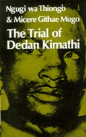 Stock image for THE TRIAL OF DEDAN KIMATHI for sale by Yesterday's Books