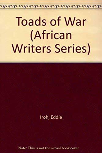 Toads of War (African Writers Series ; 213)