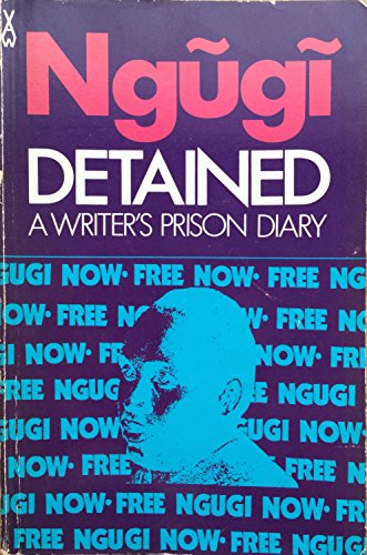 9780435902407: Detained: A Writer's Prison Diary (African Writers Series)