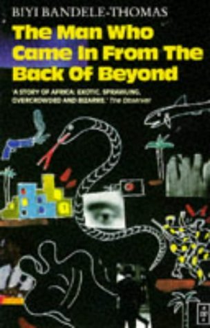 Stock image for The Man Who Came in from the Back of Beyond (African Writers Series) for sale by WorldofBooks