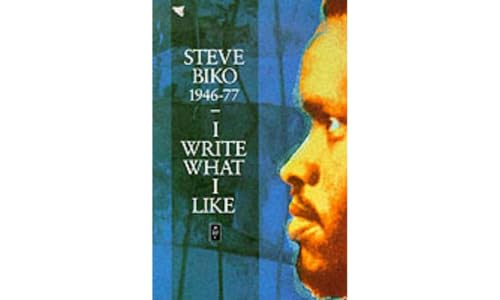 9780435905989: I Write What I Like (Heinemann African Writers Series)