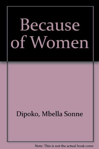 Stock image for Because of Women (African writers series) for sale by Best and Fastest Books