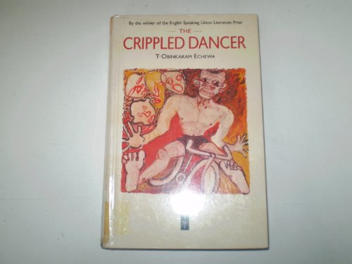 Beispielbild fr The Crippled Dancer (African Writers Series) zum Verkauf von WorldofBooks